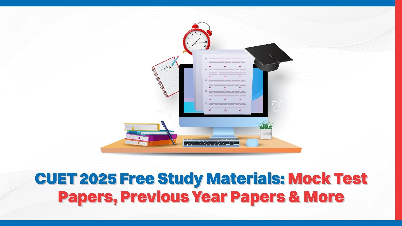 CUET 2025 Free Study Materials Mock Test Papers, Previous Year Papers  More.jpg